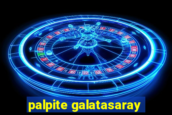 palpite galatasaray